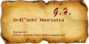 Gröschl Henrietta névjegykártya